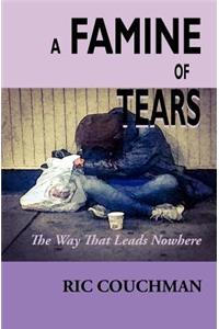 A Famine of Tears