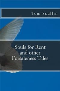 Souls for Rent and other Forsaleness Tales