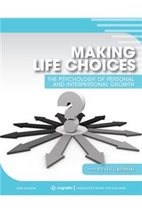 Making Life Choices