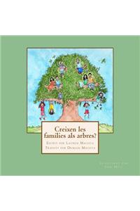 Creixen les famílies als arbres?