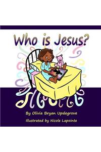 Who is Jesus?