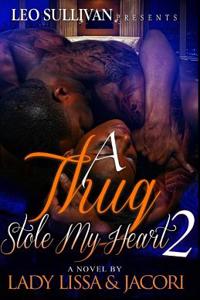 A Thug Stole My Heart 2