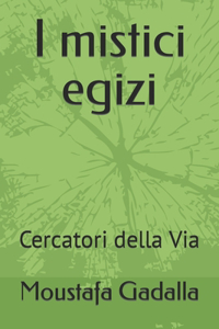 I mistici egizi