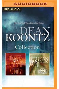 Dean Koontz - Collection: Hideaway & the House of Thunder