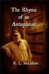The Rhyme of an Antiquarian