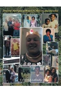 Precious Portraits with God in Heaven and Paradise