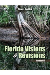 Florida Visions and Revisions