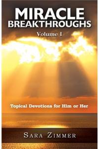 Miracle Breakthroughs - Volume I