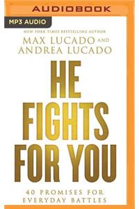 He Fights for You