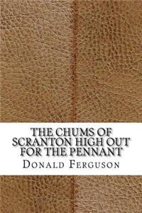 The Chums of Scranton High Out for the Pennant