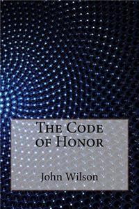 The Code of Honor