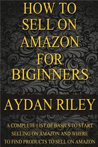 How to Sell on Amazon for Beginners