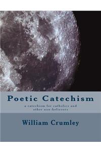 Poetic Catechism