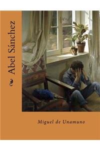 Abel Sanchez (Spanish Edition)