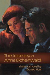 Journey of Anna Eichenwald