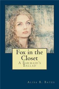 Fox in the Closet