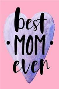 Best Mom Ever