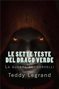 Le Sette Teste del Drago Verde