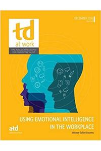 Using Emotional Intelligence in the Workplace