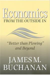 Economics from the Outside in