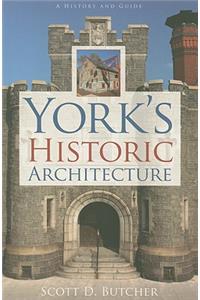 York's Historic Architecture