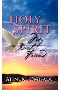 Holy Spirit my best Friend