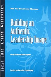 Building an Authentic Leadership Image