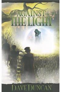 Against the Light