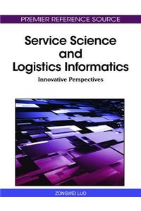 Service Science and Logistics Informatics