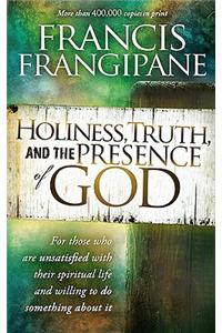 Holiness, Truth, and the Presence of God