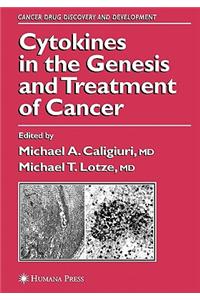 Cytokines in the Genesis and Treatment of Cancer