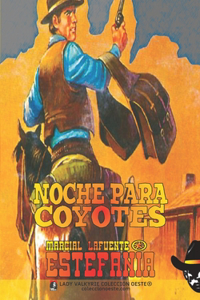 Noche para coyotes (Colección Oeste)