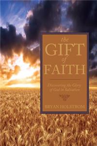 The Gift of Faith