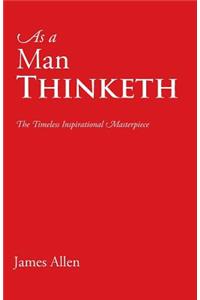 As a Man Thinketh