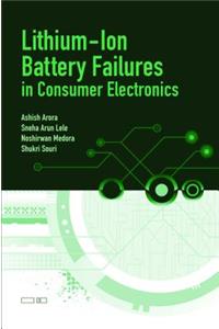 Lithium-Ion Battery Failures in Consumer Electronics