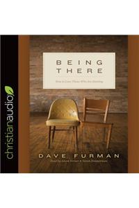 Being There