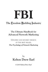 FBI-The Freedom Building Industry