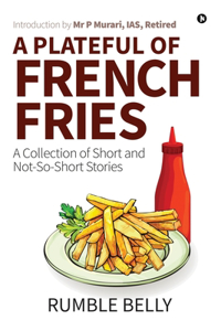 Plateful of French Fries