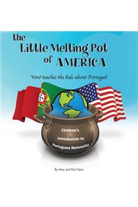 Little Melting Pot of America - Portuguese American - Hardcover