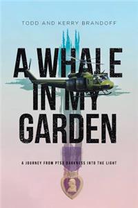 A Whale in My Garden