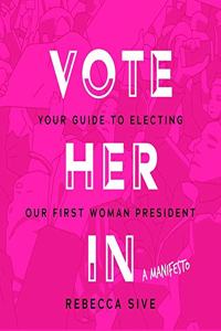 Vote Her in Lib/E