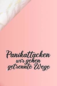 Panikattacken wir gehen getrennte Wege