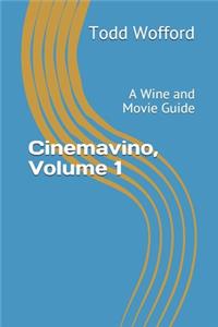 Cinemavino, Volume 1