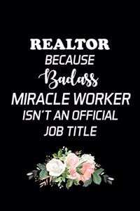 Realtor Because Badass Miracle Worker Isn't an Official Job Title