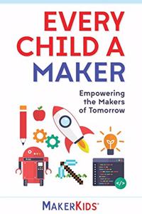 Every Child A Maker