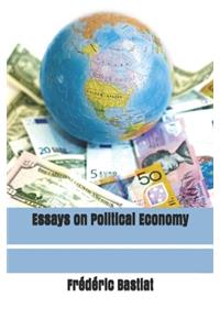 Essays on Political Economy