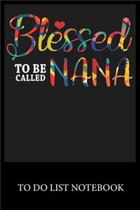 Blessed To Be Called Nana