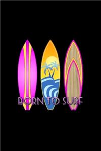 Born To Surf Notebook