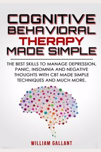 Cognitive Behavioral Therapy Made Simple