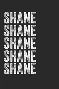 Name SHANE Journal Customized Gift For SHANE A beautiful personalized